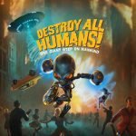 Destroy All Humans! Review: It Came From Outer Space