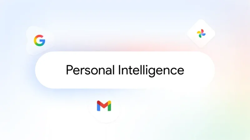 Google Gemini Personal Intelligence is now rolling out globally